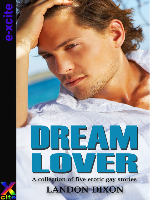 Title details for Dream Lover by Landon Dixon - Available